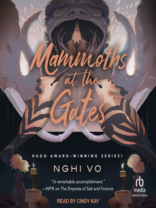 Title details for Mammoths at the Gates by Nghi Vo - Available